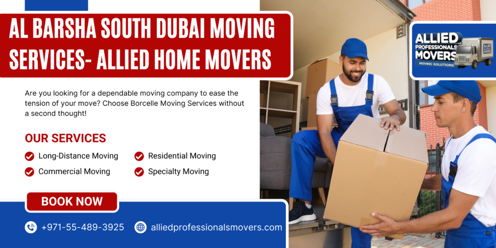 Al Barsha South Dubai Moving Services