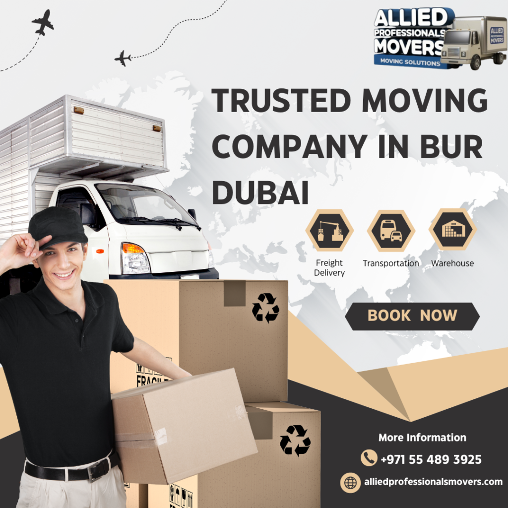 Trusted Moving Company in Bur Dubai