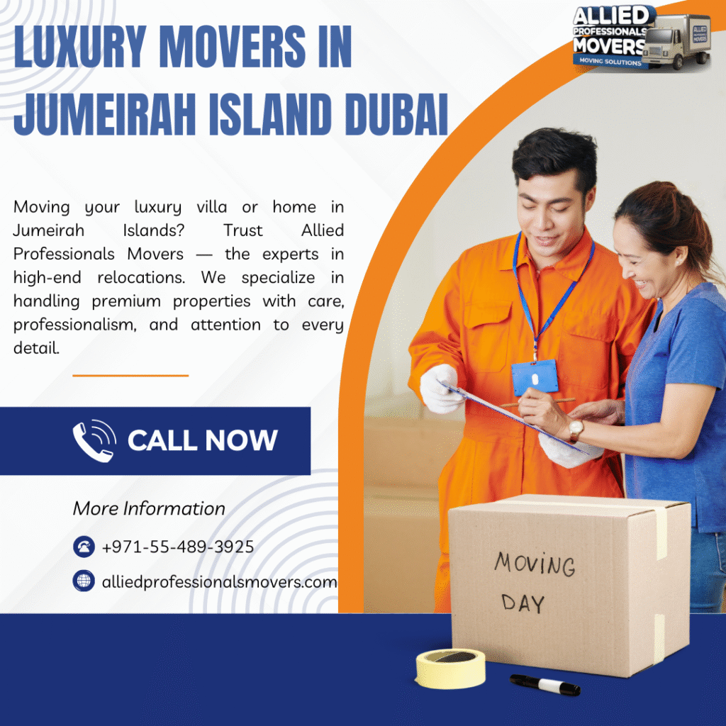 Luxury Movers in Jumeirah Island Dubai