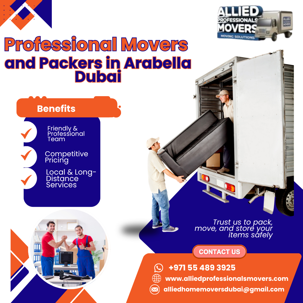 Professional Movers and Packers in Arabella Dubai |055 48 93925
