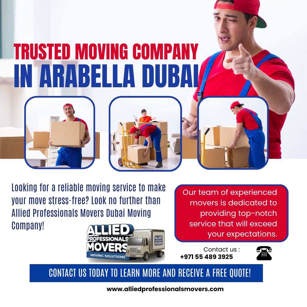 Trusted Moving Company in Arabella Dubai