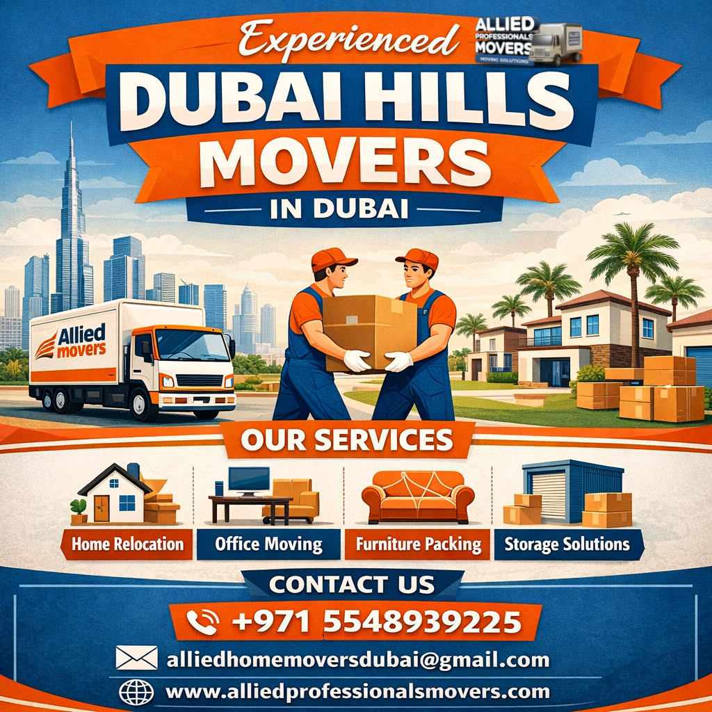 Experienced Dubai Hills Movers in Dubai