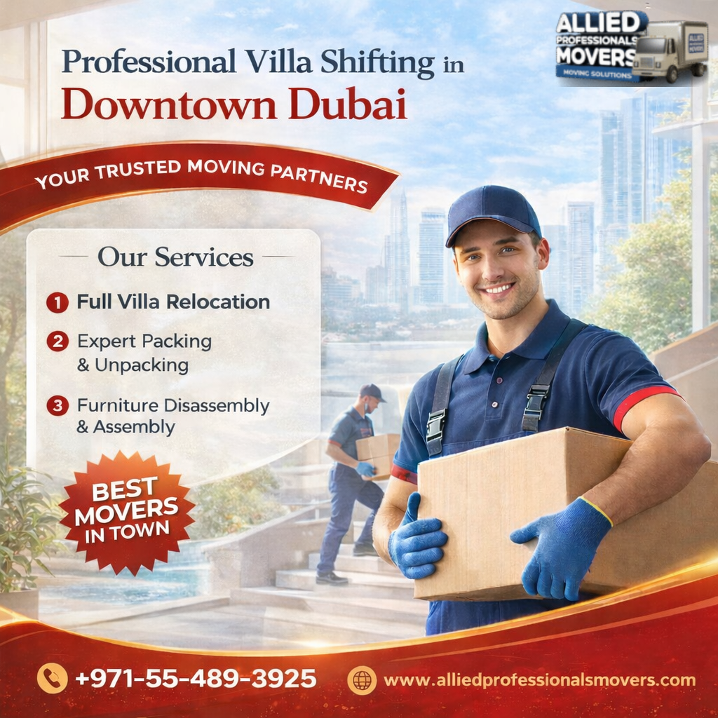 Professional Villa Shifting in Downtown Dubai