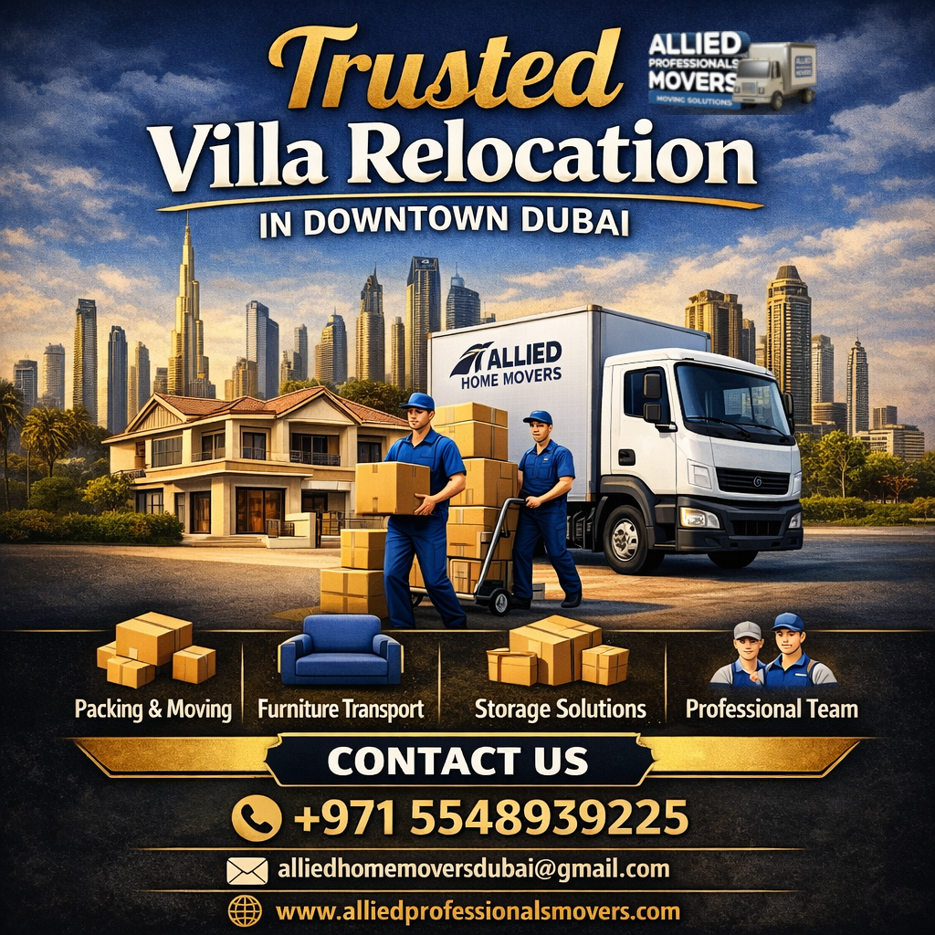 Trusted Villa Relocation in Downtown Dubai